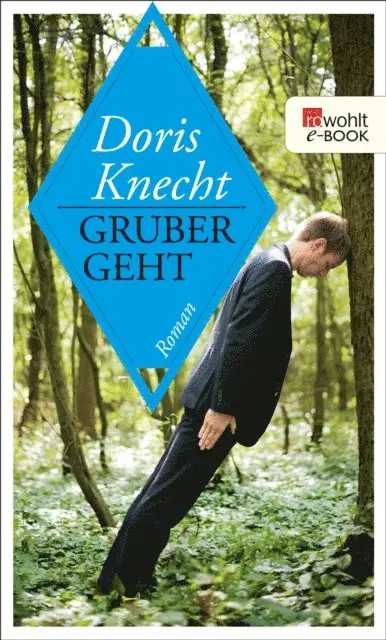 Doris Knecht - Gruber geht, E-bok. Tillgänglighet: Lägg i varukorg