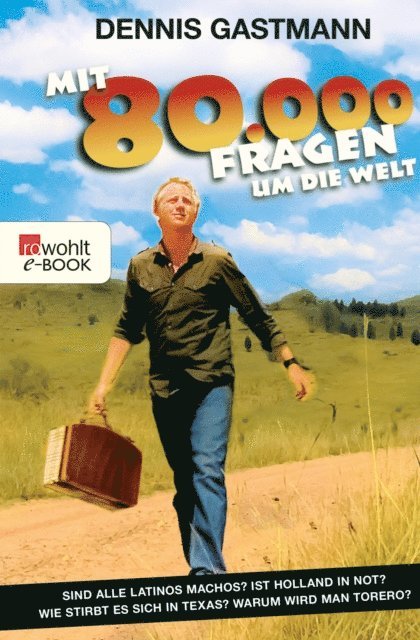 Dennis Gastmann - Mit 80 000 Fragen um die Welt, E-bok. Tillgänglighet: Lägg i varukorg