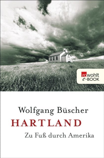 Wolfgang Buscher - Hartland, E-bok
