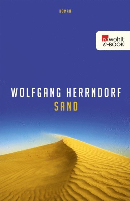 Wolfgang Herrndorf - Sand, E-bok