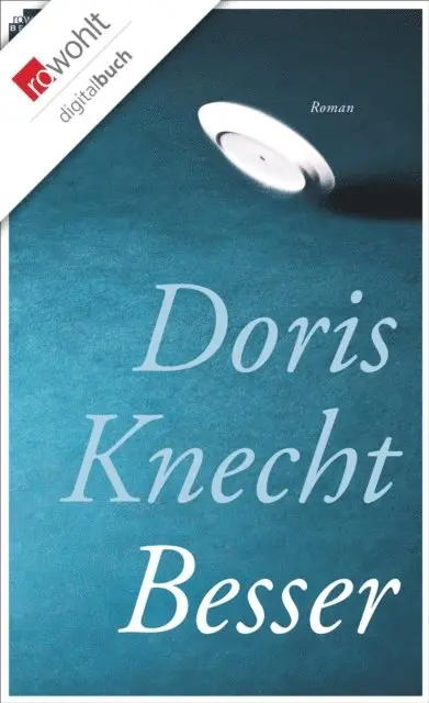 Doris Knecht - Besser, E-bok. Tillgänglighet: Lägg i varukorg