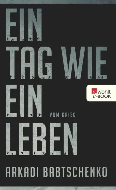 Arkadi Babtschenko - Ein Tag wie ein Leben, E-bok. Tillgänglighet: Lägg i varukorg