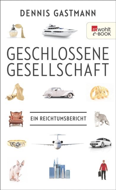 Dennis Gastmann - Geschlossene Gesellschaft, E-bok. Tillgänglighet: Lägg i varukorg