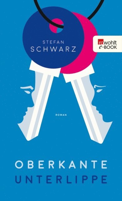 Stefan Schwarz - Oberkante Unterlippe, E-bok