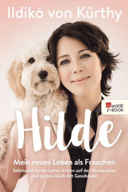 Ildiko von Kurthy - Hilde, E-bok