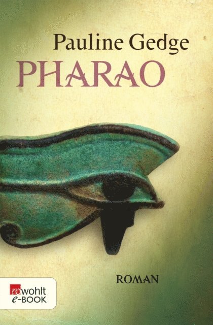Pauline Gedge - Pharao, E-bok
