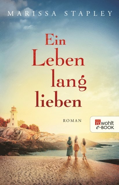 Marissa Stapley - Ein Leben lang lieben, E-bok