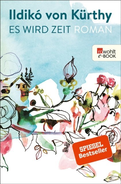 Ildiko von Kurthy - Es wird Zeit, E-bok