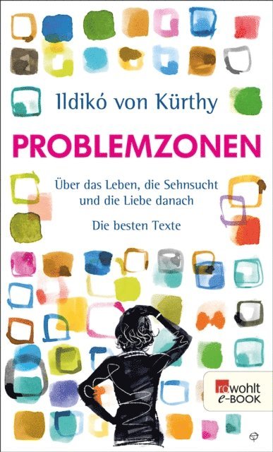 Ildiko von Kurthy - Problemzonen, E-bok