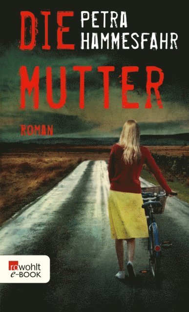 Petra Hammesfahr - Die Mutter, E-bok