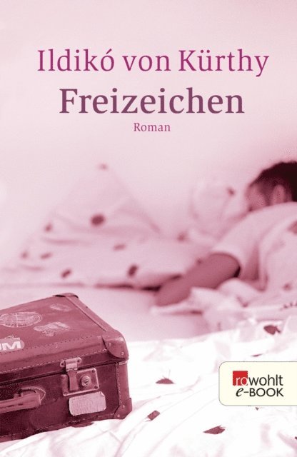 Ildiko von Kurthy - Freizeichen, E-bok