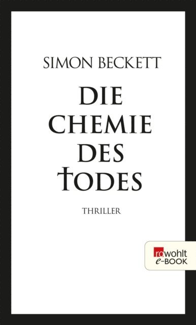 Simon Beckett - Die Chemie des Todes, E-bok