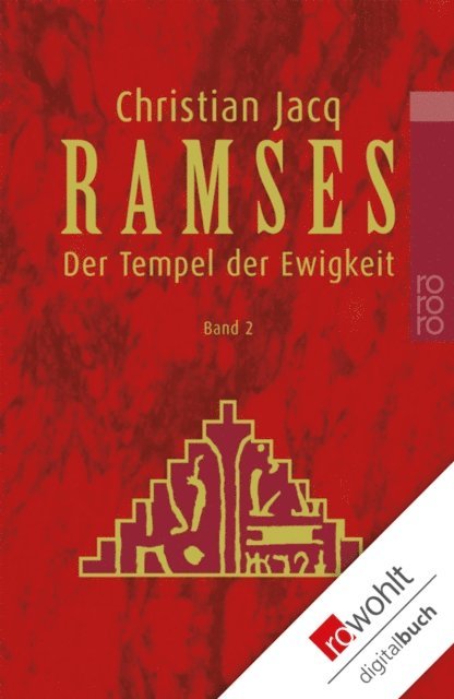 Christian Jacq - Ramses: Der Tempel der Ewigkeit, E-bok