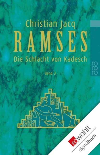 Christian Jacq - Ramses: Die Schlacht von Kadesch, E-bok