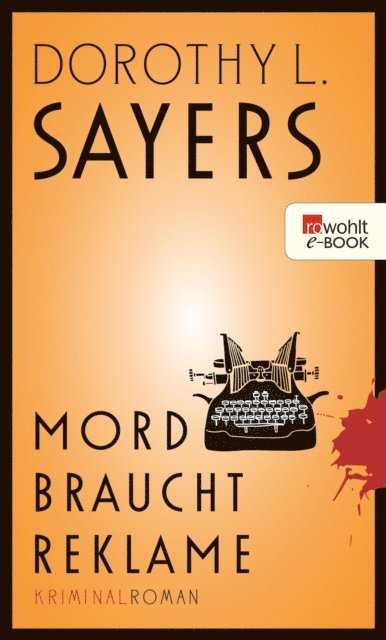 Dorothy L. Sayers - Mord braucht Reklame, E-bok