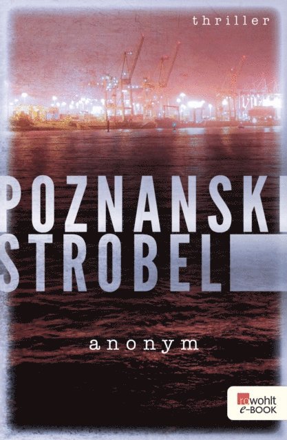 Arno Strobel, Ursula Poznanski - Anonym, E-bok