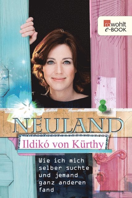Ildiko von Kurthy - Neuland, E-bok