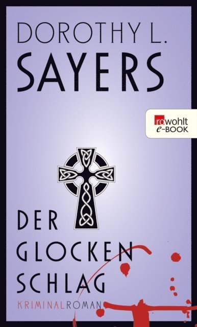 Dorothy L. Sayers - Der Glocken Schlag, E-bok