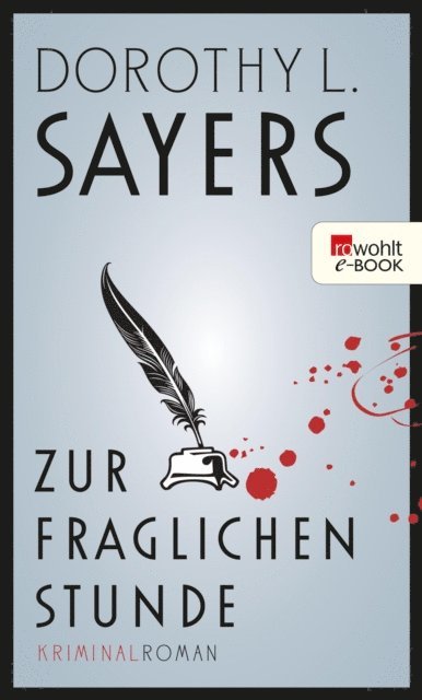 Dorothy L. Sayers - Zur fraglichen Stunde, E-bok