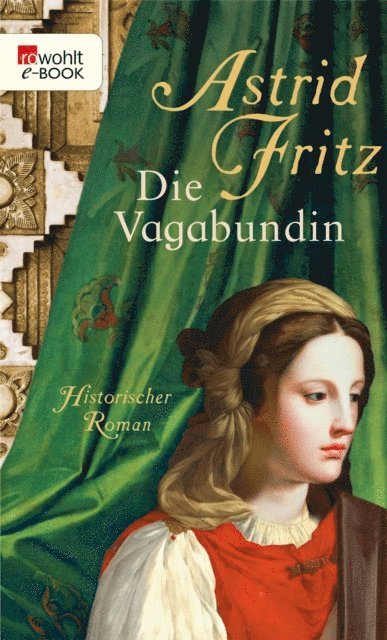 Astrid Fritz - Die Vagabundin, E-bok