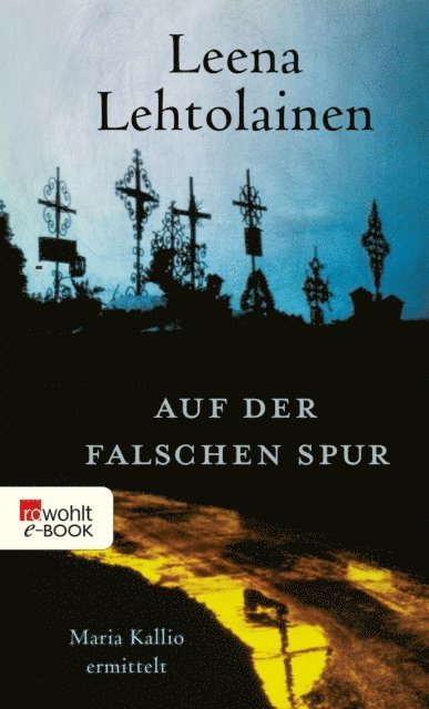 Leena Lehtolainen - Auf der falschen Spur, E-bok