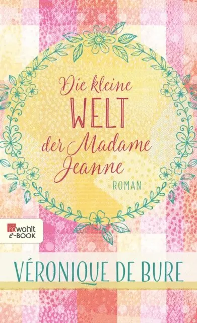 Veronique de Bure - Die kleine Welt der Madame Jeanne, E-bok. Tillgänglighet: Lägg i varukorg