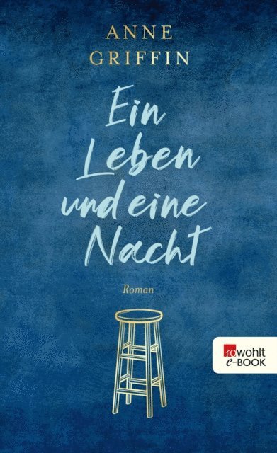 Anne Griffin - Ein Leben und eine Nacht, E-bok. Tillgänglighet: Lägg i varukorg