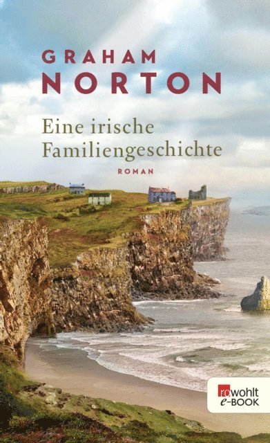 Graham Norton - Eine irische Familiengeschichte, E-bok