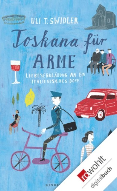 Uli T. Swidler - Toskana für Arme, E-bok