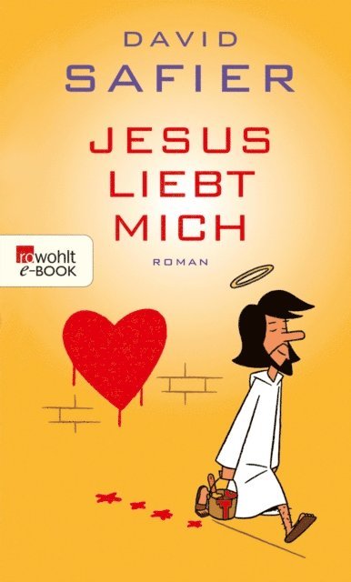 David Safier - Jesus liebt mich, E-bok