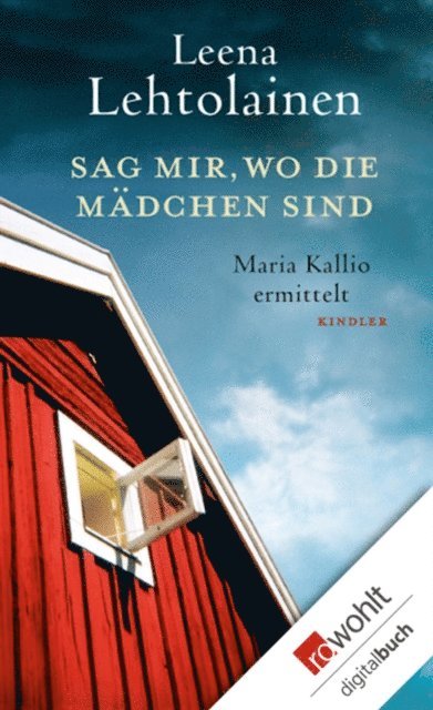 Leena Lehtolainen - Sag mir, wo die Mädchen sind, E-bok
