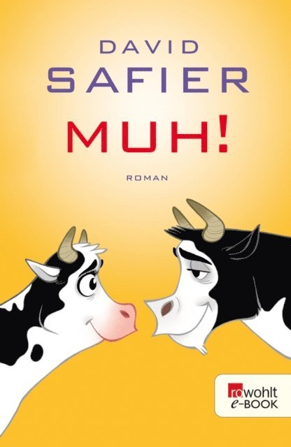 David Safier - MUH!, E-bok