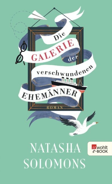 Natasha Solomons - Die Galerie der verschwundenen Ehemänner, E-bok. Tillgänglighet: Lägg i varukorg