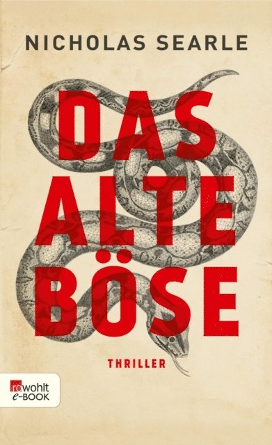 Nicholas Searle - Das alte Böse, E-bok