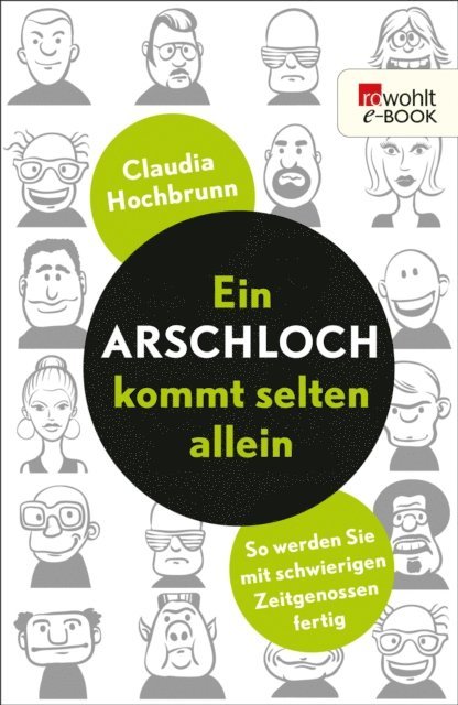 Claudia Hochbrunn - Ein Arschloch kommt selten allein, E-bok