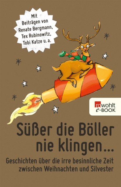 Renate Bergmann - Süßer die Böller nie klingen ..., E-bok