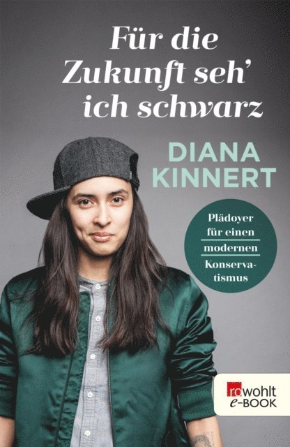 Diana Kinnert - Für die Zukunft seh' ich schwarz, E-bok