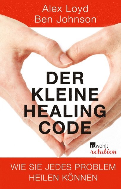 Ben Johnson, Alex Loyd - Der kleine Healing Code, E-bok