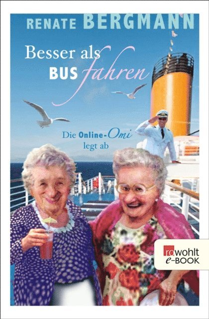 Renate Bergmann - Besser als Bus fahren, E-bok