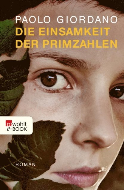 Paolo Giordano - Die Einsamkeit der Primzahlen, E-bok