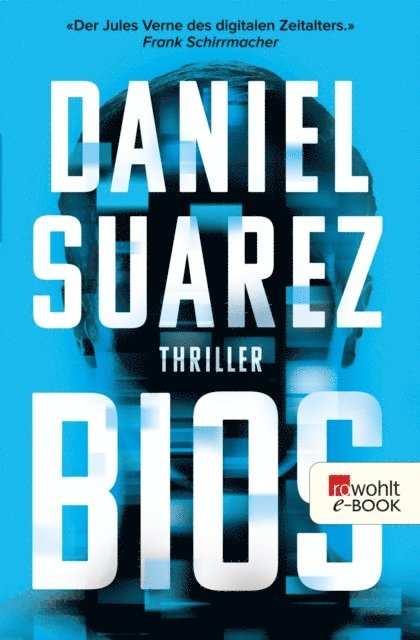 Daniel Suarez - Bios, E-bok