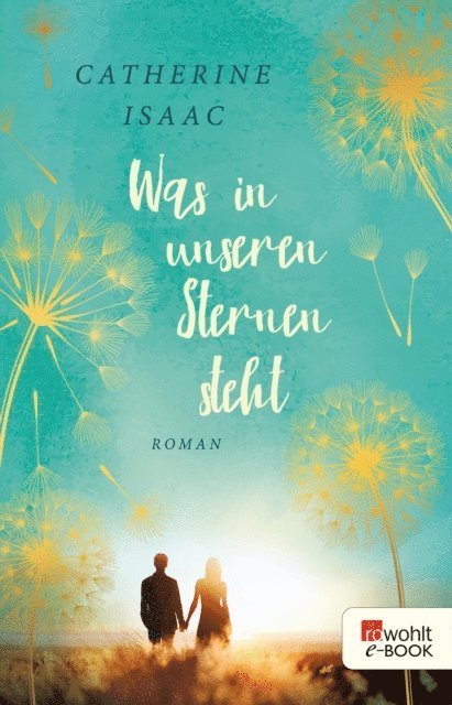 Catherine Isaac - Was in unseren Sternen steht, E-bok