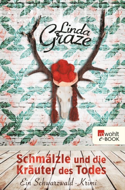 Linda Graze - Schmälzle und die Kräuter des Todes, E-bok