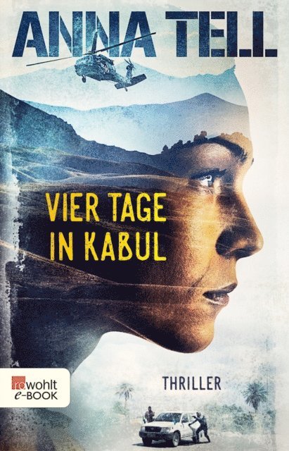 Anna Tell - Vier Tage in Kabul, E-bok