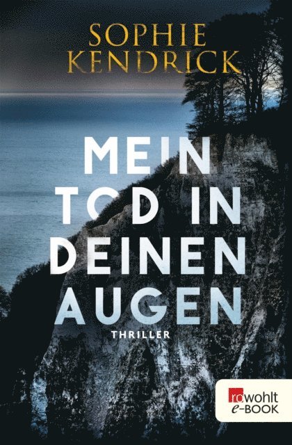 Sophie Kendrick - Mein Tod in deinen Augen, E-bok