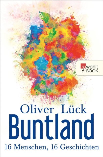 Oliver Luck - Buntland, E-bok