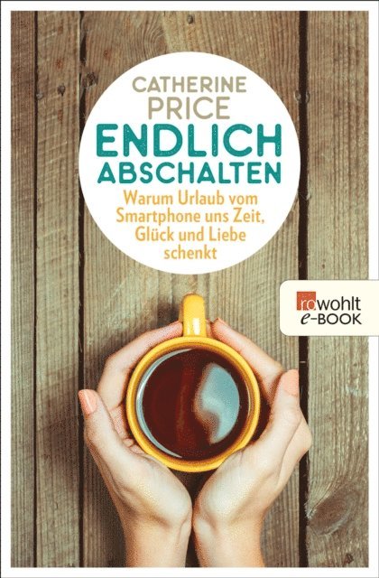 Catherine Price - Endlich abschalten, E-bok