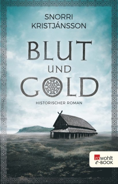Snorri Kristjansson - Blut und Gold, E-bok