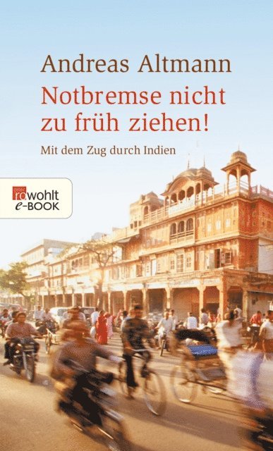 Andreas Altmann - Notbremse nicht zu früh ziehen!, E-bok