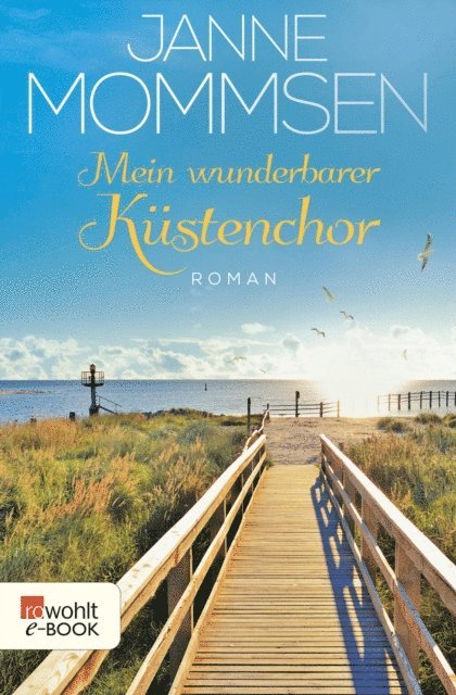 Janne Mommsen - Mein wunderbarer Küstenchor, E-bok